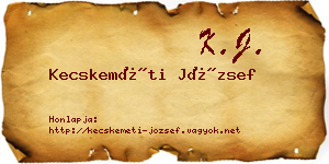 Kecskeméti József névjegykártya